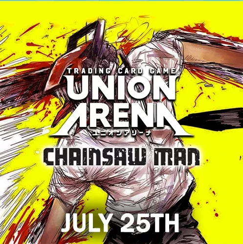 Union Arena - Chainsaw Man [UE22BT] Release Event 2:00pm Saturday, July 25th